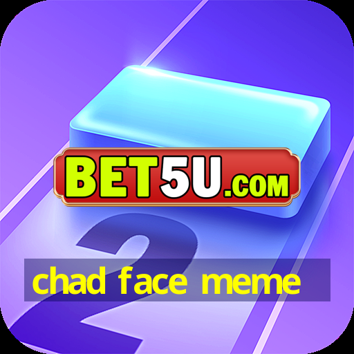 chad face meme